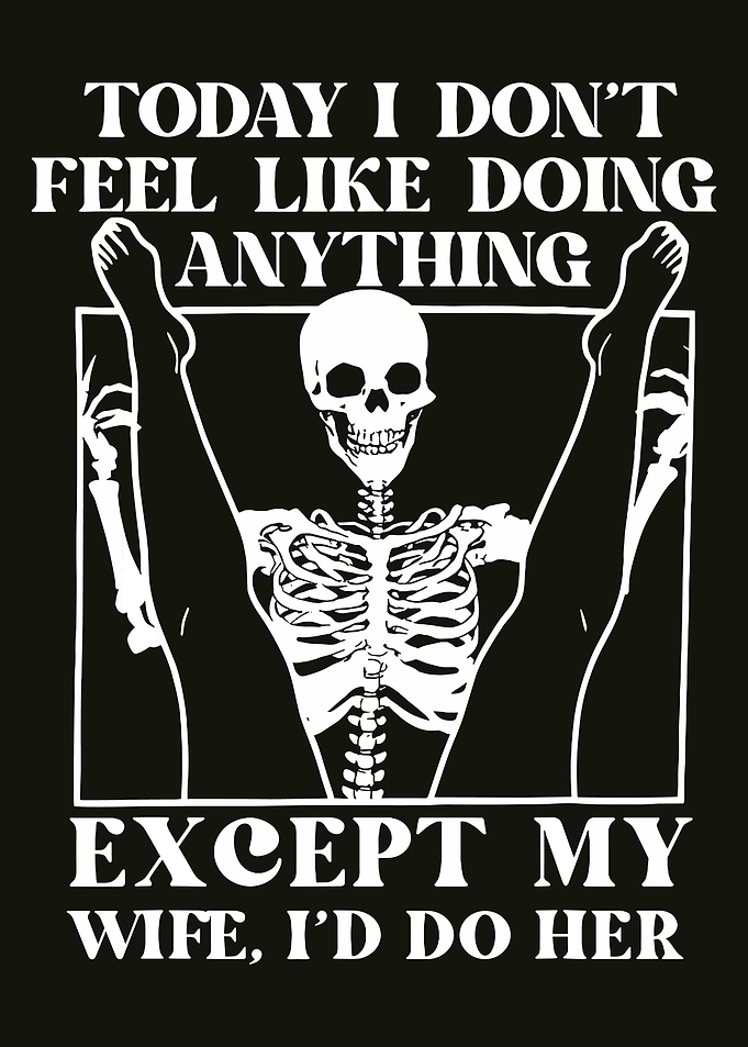 Funny Skeleton Wife Humor Graphic