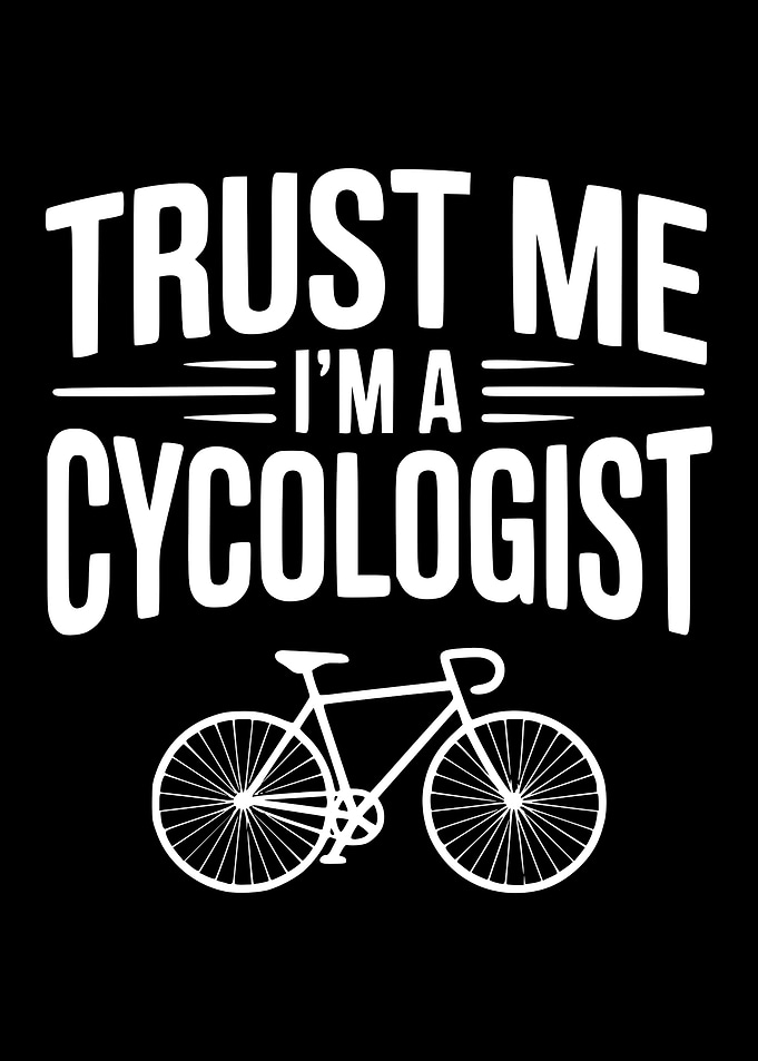 Trust Me I'm a Cycologist