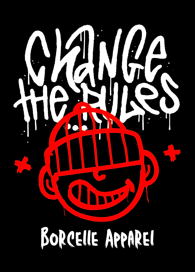 Change the Rules Apparel Design