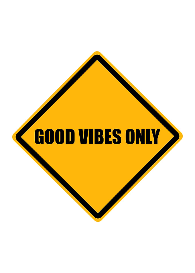 Good Vibes Only Sign