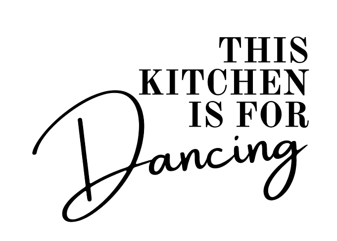 This Kitchen is for Dancing