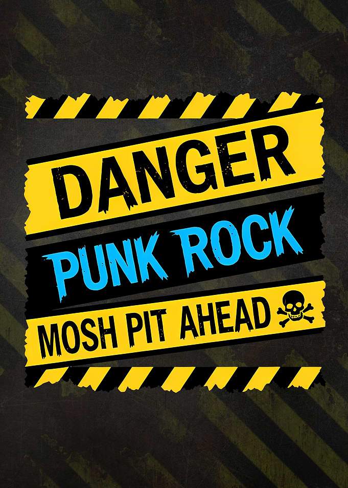 Punk Rock Grunge Mosh Pit Danger Ahead