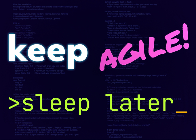 Keep Agile Sleep Later