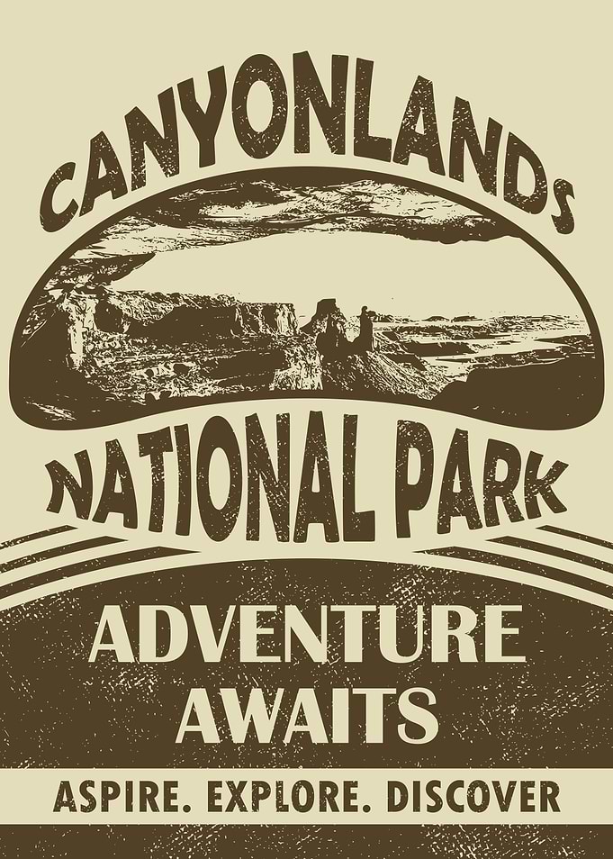 Canyonlands National Park: Adventure Awaits Poster