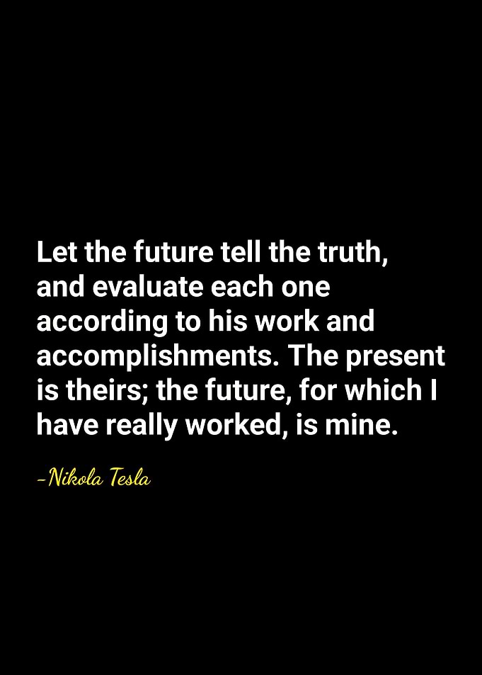 Nikola Tesla Quote on Black