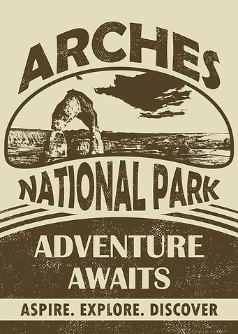 Arches National Park, Adventure Awaits Poster