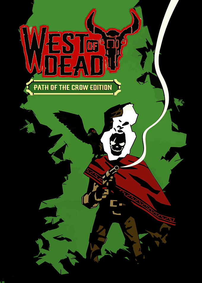 West of Dead: Path of the Crow