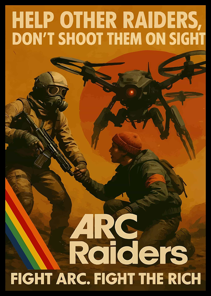 ARC Raiders Propaganda Poster