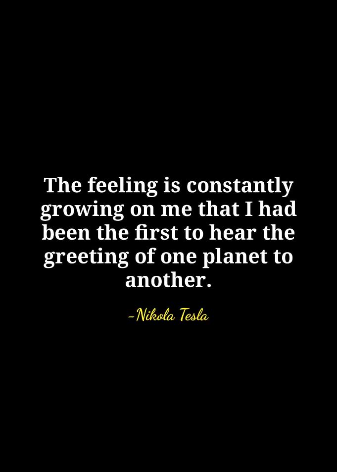 Nikola Tesla Quote on Black