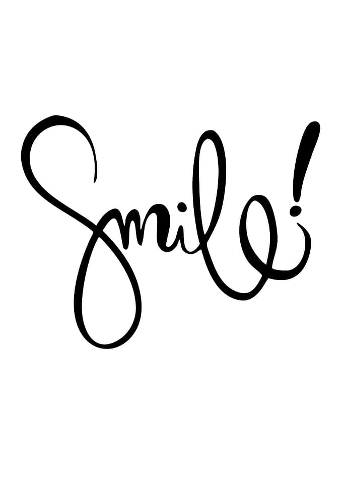 Smile! Black Calligraphy on White