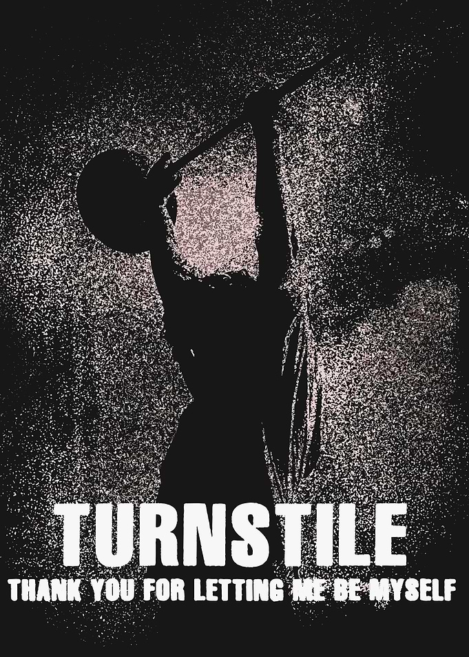 Turnstile - Thank You For Letting
