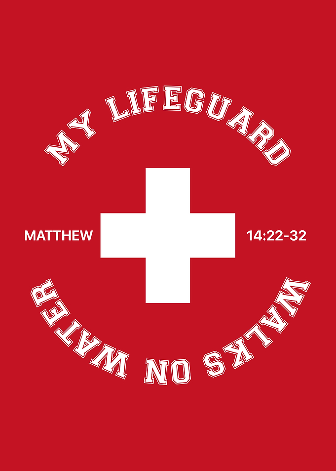 Minimalist Christian Poster – My Lifeguard Walks on Water (Matthew 14:22-32)
