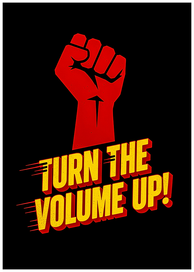 Turn the Volume Up!