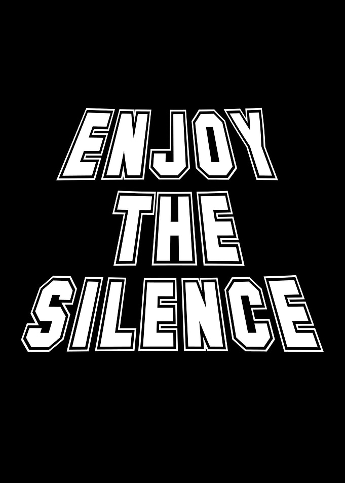 Enjoy the Silence Text Art