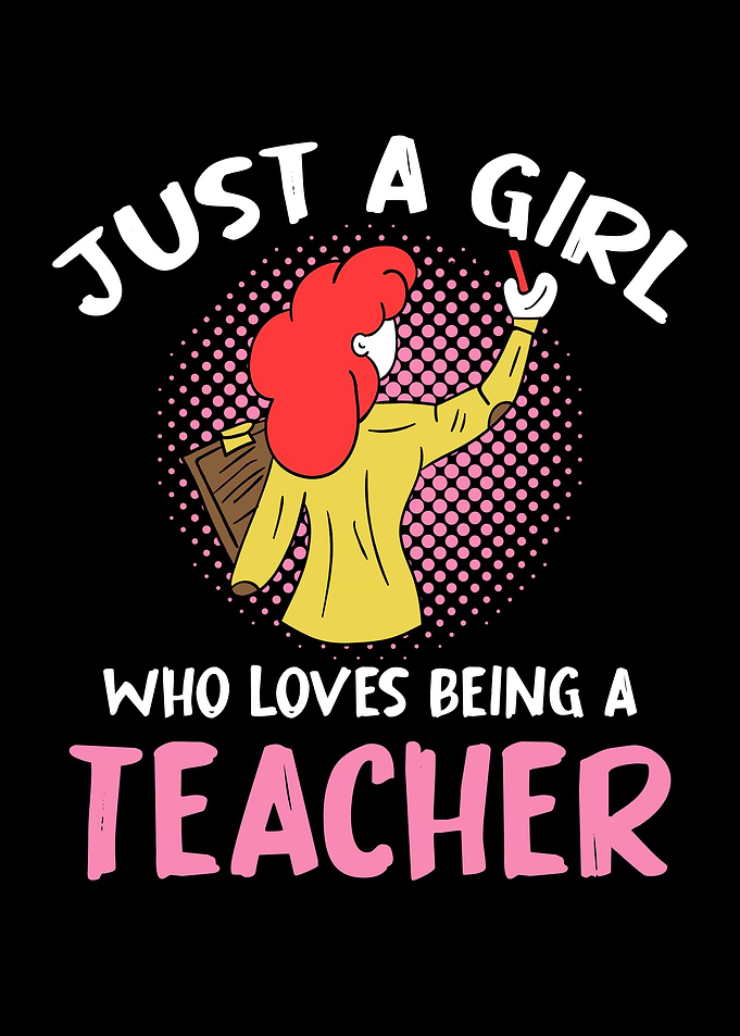 Just a Girl Who Loves Teacher
