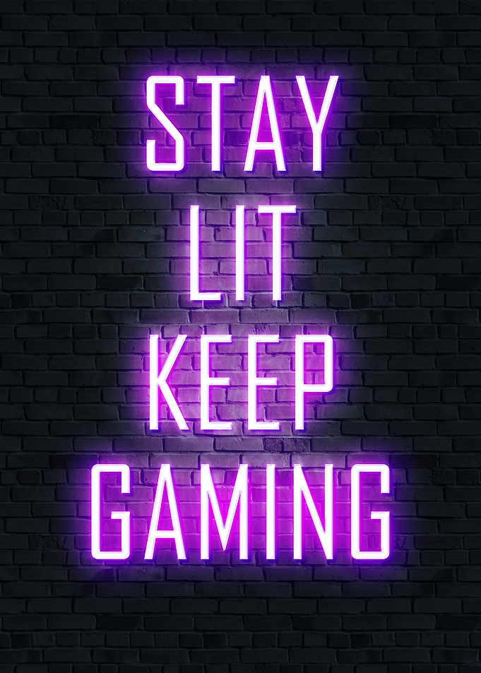 Stay Lit Keep Gaming Neon Sign, gaming quotes