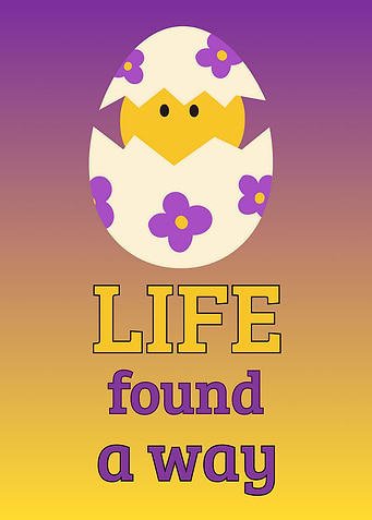 Life Found a Way Easter Chick
