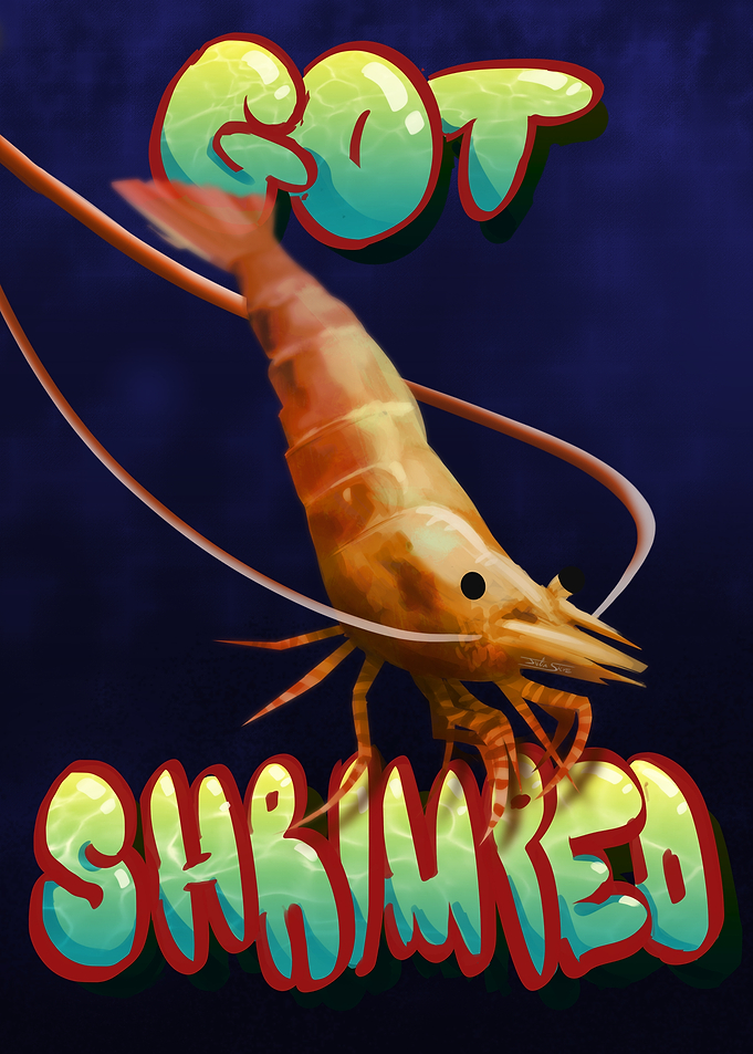 Got Shrimped Shrimp