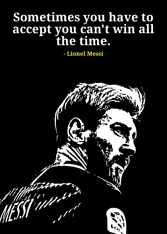 Lionel Messi Inspirational Quote Poster