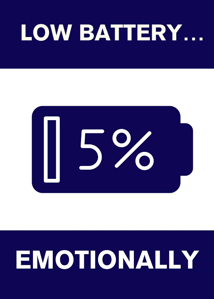 Low Battery Emotionally Charged