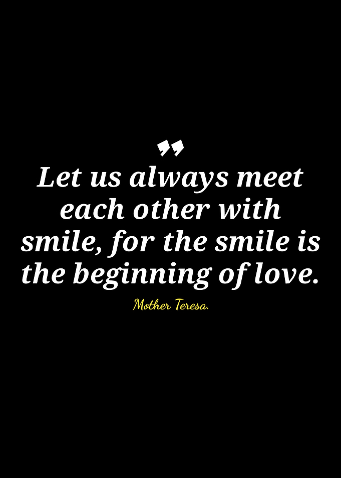 Mother Teresa Quote: Smile and Love