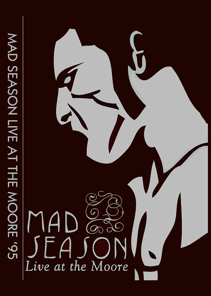 Mad Season Live at the Moore
