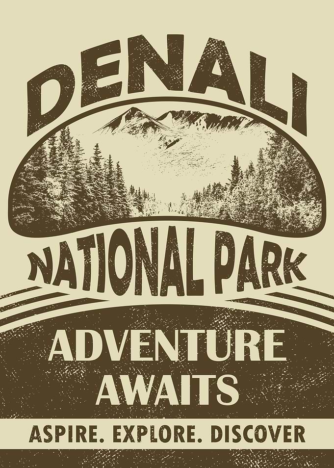 Denali National Park: Adventure Awaits Poster