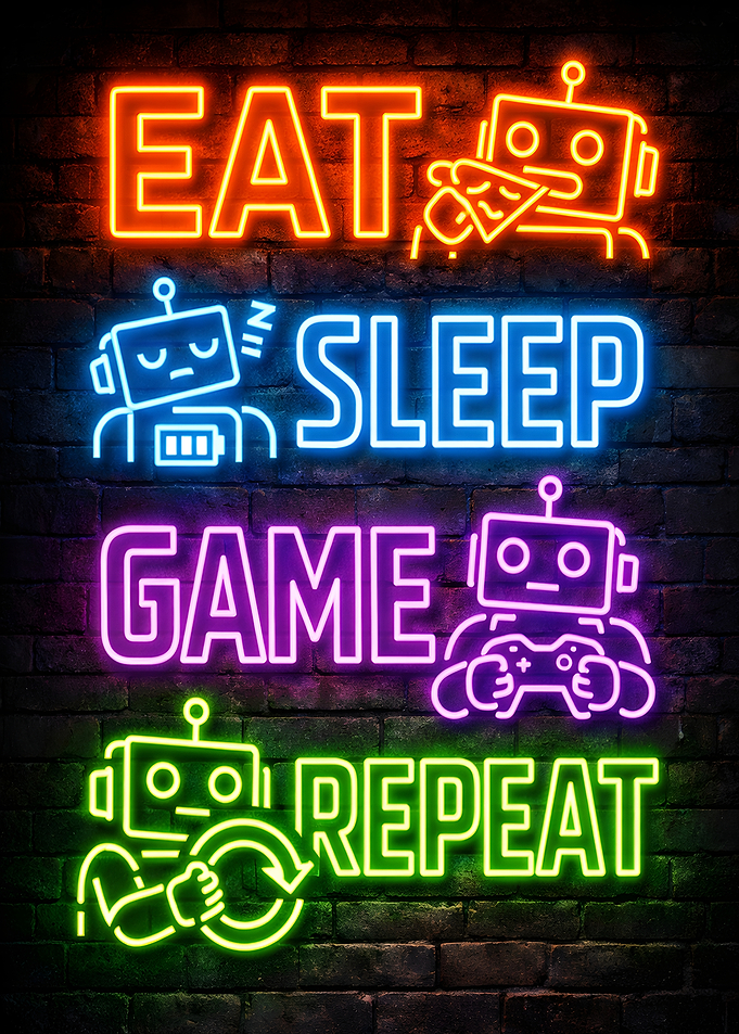 Robot Eat Sleep Game Repeat Neon Sign