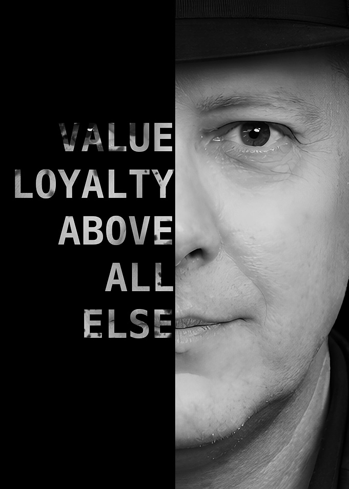 Value Loyalty Above All Else Portrait - Raymond 'Red' Reddington - The Blacklist