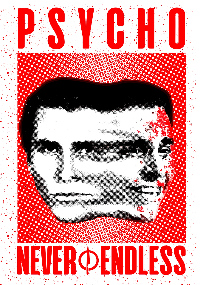 Psycho Never Endless Poster