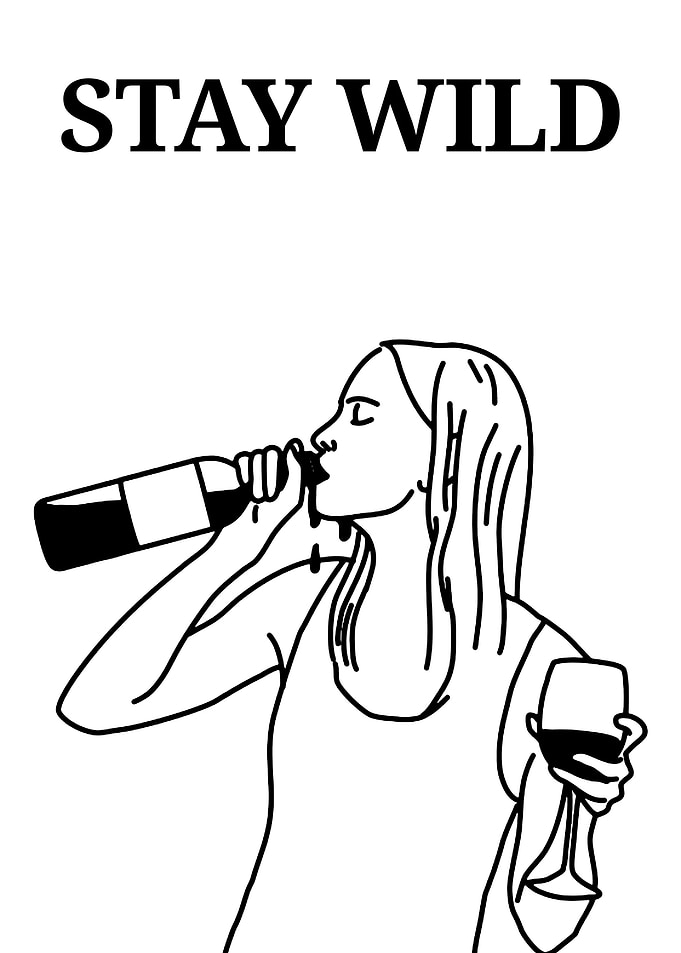 Stay Wild - Wine Drinking Woman