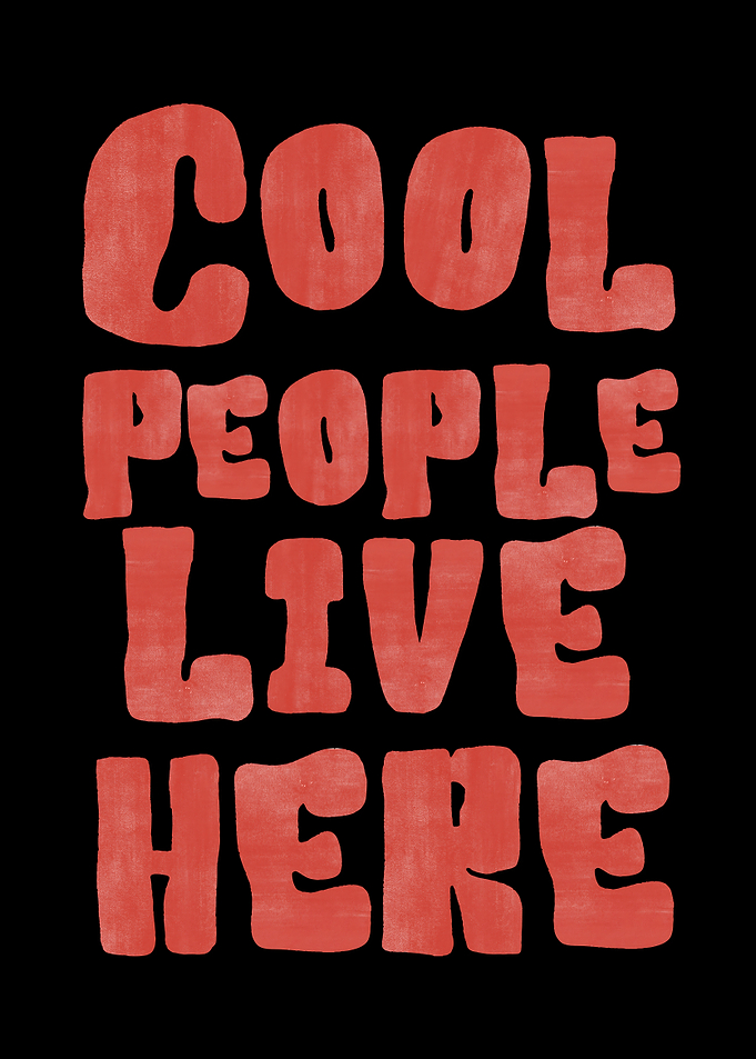 Cool People Live Here