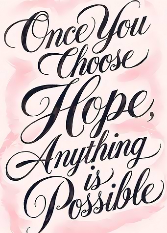 Inspirational Quote: Choose Hope