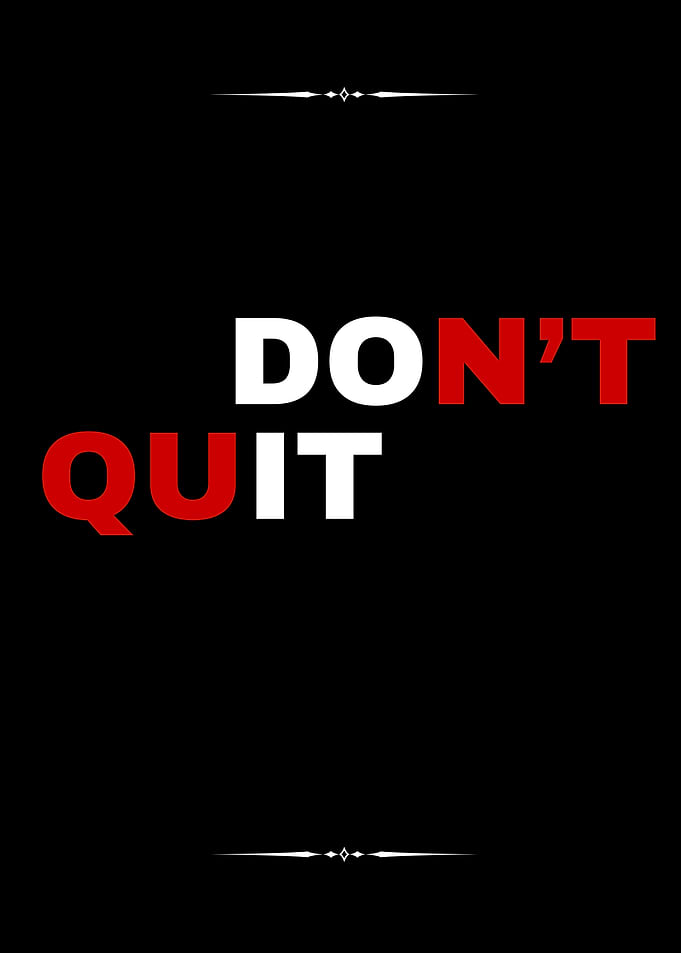 Don't Quit Inspirational Poster