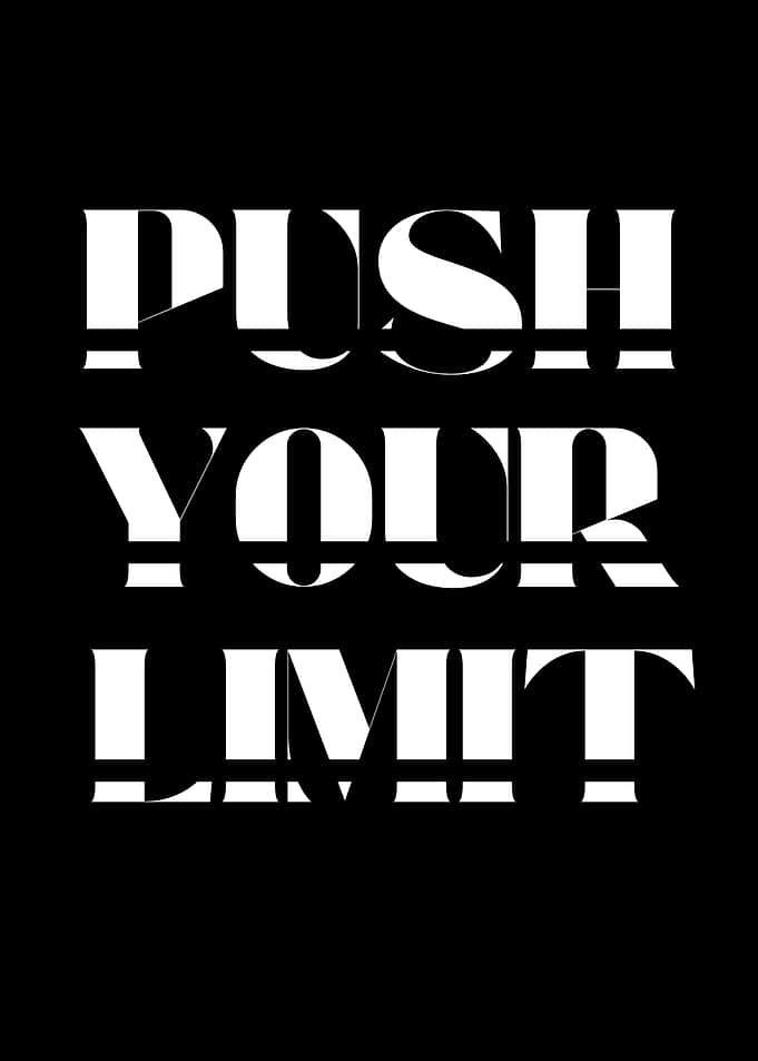 Push Your Limit Text Art