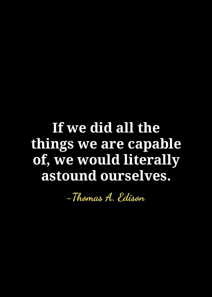 Thomas Edison Inspirational Quote