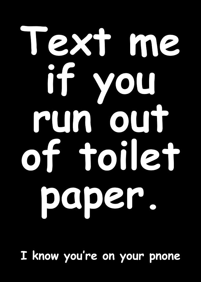 Toilet Paper Text Message Humor