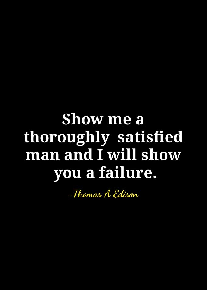 Thomas Edison Quote on Satisfaction
