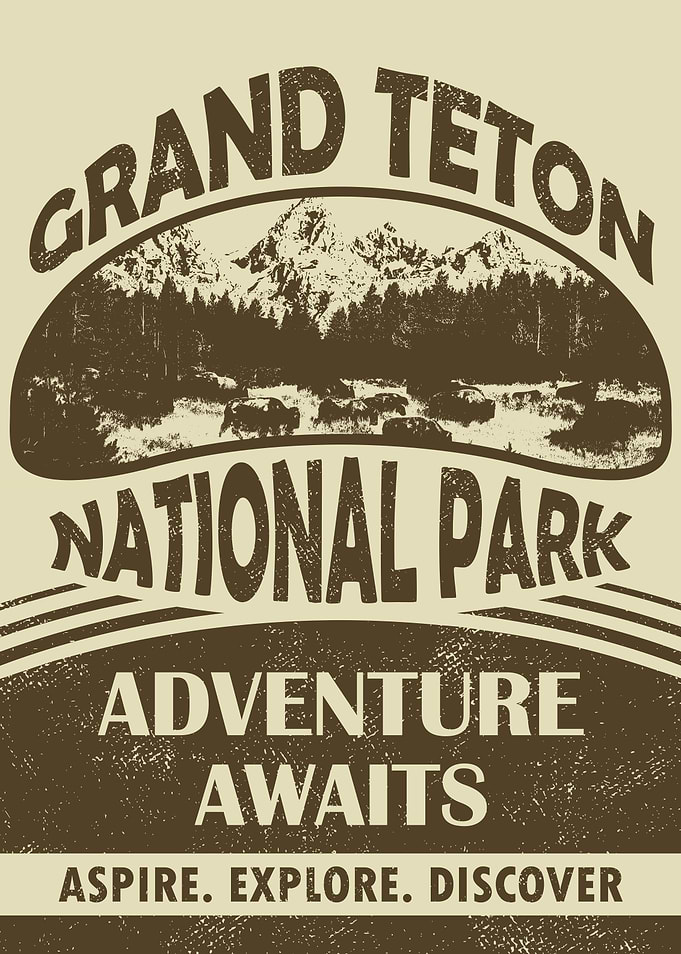 Grand Teton National Park: Adventure Awaits Poster