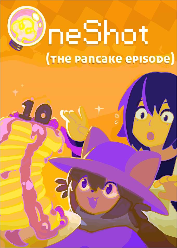 OneShot: The Pancake Episode