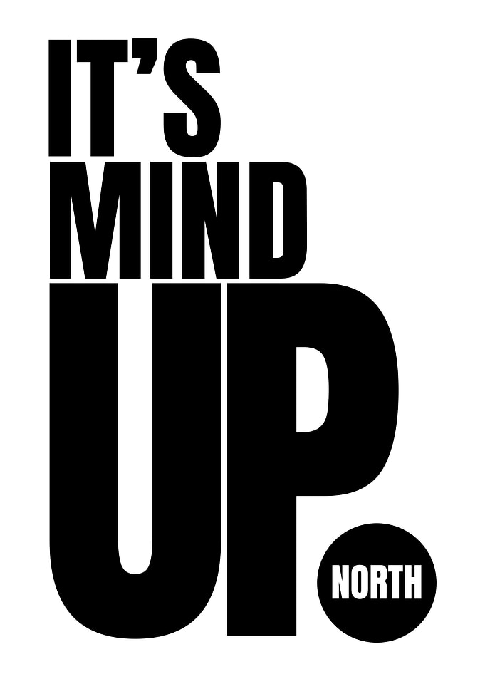 It's Mind Up North