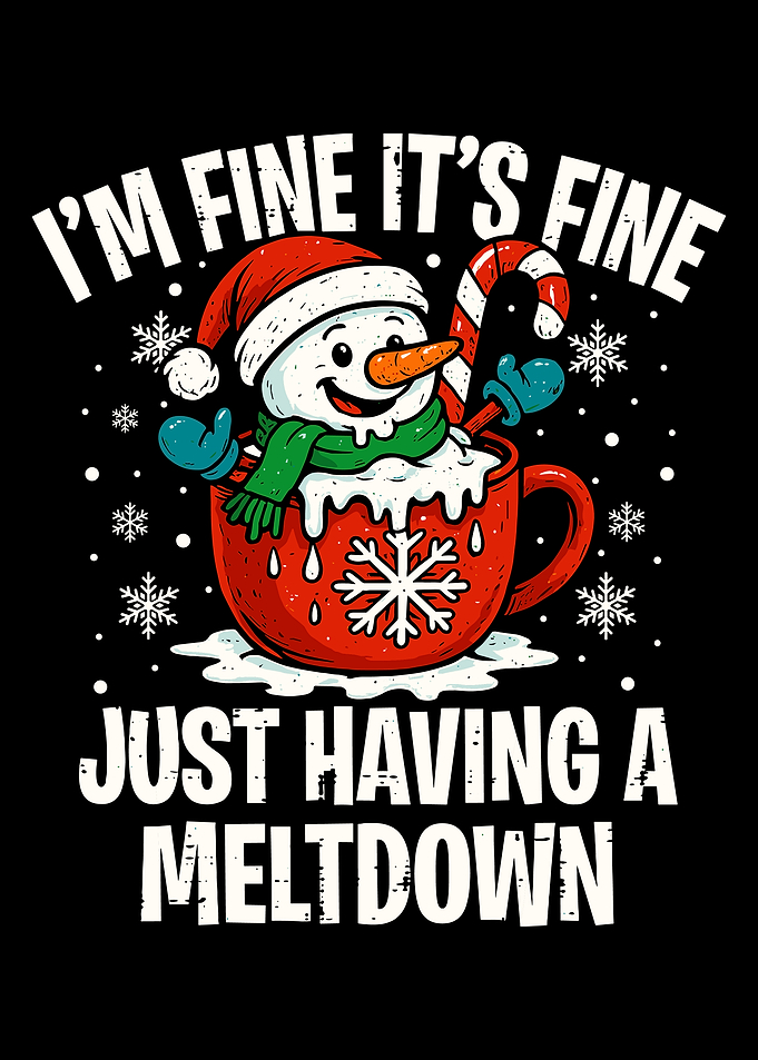 Funny Snowman Poster, I’m Fine It’s Fine Quote Print, Winter Humor Christmas Wall Art