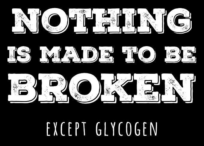 Nothing Is Made To Be Broken Except Glycogen Funny Chemistry