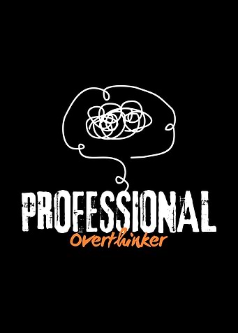 Professional Overthinker Text Art