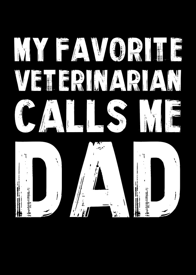 Veterinarian Dad Text Art