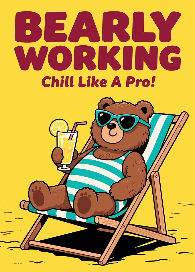 Bearly Working: Chill Like A Pro!