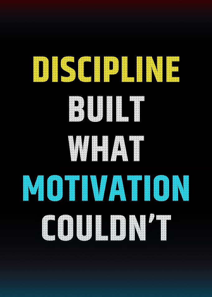 Discipline vs Motivation Text Art