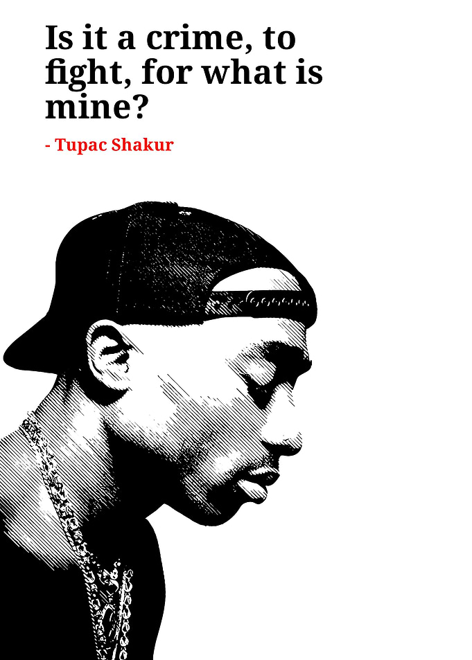 Tupac Shakur Portrait with Quote