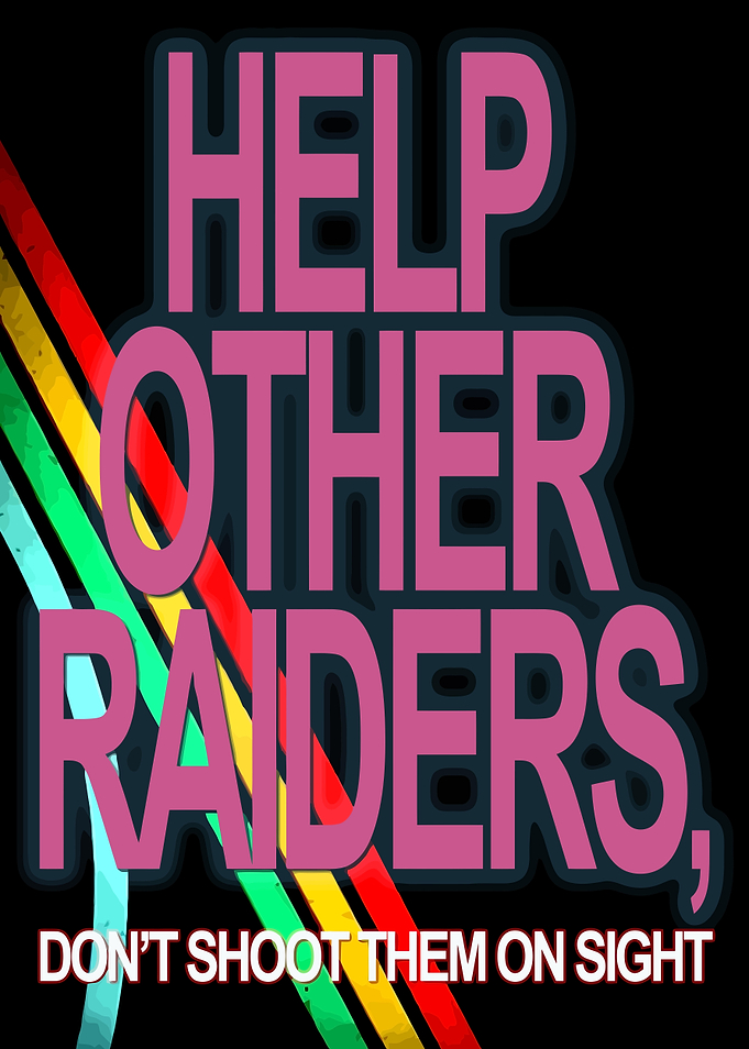 Help Other Raiders, Don't Shoot