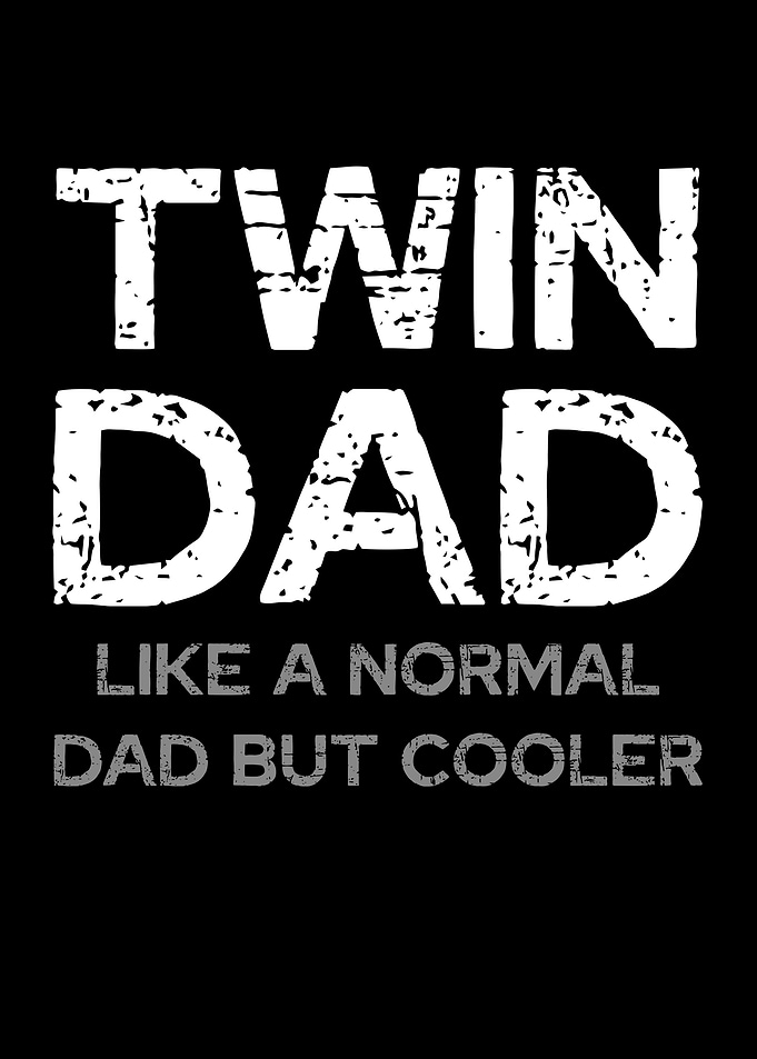 Twin Dad Cooler Text Art
